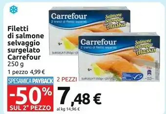 Carrefour Carrefour Filetti Di Salmone Selvaggio Surgelato offerta