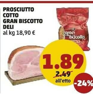 PENNY Deli Gran Biscotto Prosciutto Cotto offerta