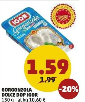 PENNY Igor - Gorgonzola Dolce offerta