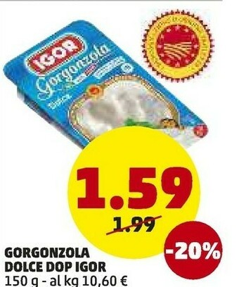 PENNY Igor - Gorgonzola Dolce offerta