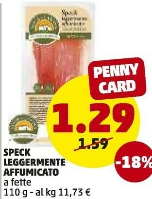 PENNY Sapor di Cascina Speck Leggermente Affumicato Taglio Sottile La Salumeria 110 G(ml) offerta