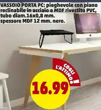 PENNY Vassoio Porta Pc offerta