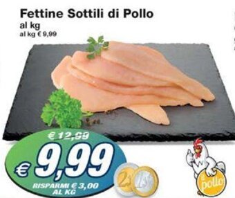 Prix Quality Fettine Sottili di Pollo offerta