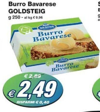 Prix Quality Burro Bavarese GOLDSTEIG g 250 offerta