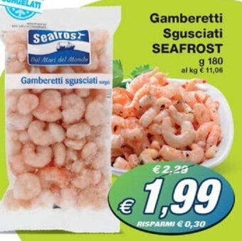 Prix Quality Gamberetti sgusciati SEAFROST g 180 offerta