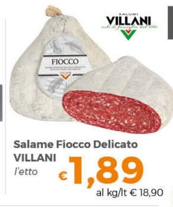 Tocal Salame Fiocco Delicato VILLANI l'etto offerta