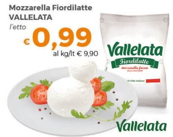 Tocal Mozzarella Fiordilatte VALLELATA offerta