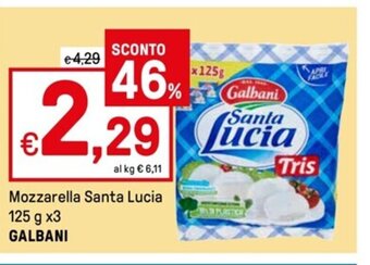 Iper La Grande Mozzarella Santa Lucia 125 g x3 GALBANI offerta