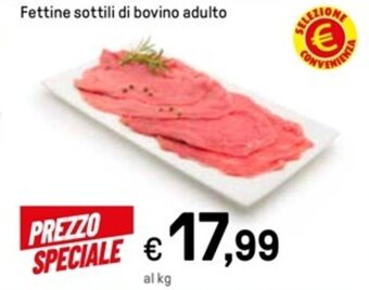 Iper La Grande Fettine sottili di bovino adulto offerta
