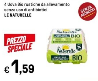 Iper La Grande 4 Uova Bio rustiche da allevamento LE NATURELLE offerta