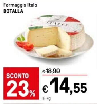 Iper La Grande Formaggio Italo BOTALLA offerta