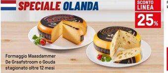 Iper La Grande Formaggio Maasdammer De Graafstroom o Gouda stagionato oltre 12 mesi offerta