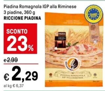 Iper La Grande Piadina Romagnola IGP alla Riminese 3 piadine, 360 g RICCIONE PIADINA offerta