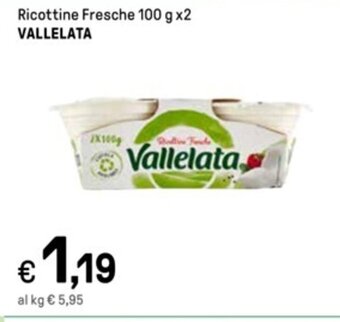 Iper La Grande Ricottine Fresche 100 g x2 VALLELATA offerta