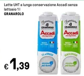 Iper La Grande Latte UHT a lunga conservazione Accadi senza lattosio L1 GRANAROLO offerta