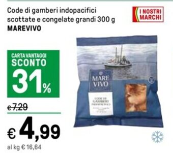 Iper La Grande Code di gamberi indopacifici scottate e congelate grandi 300 g MAREVIVO offerta
