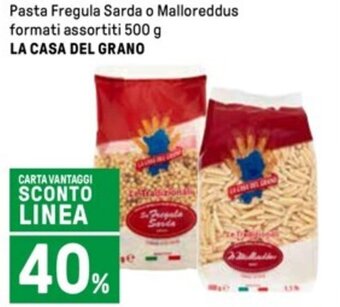 Iper La Grande Pasta Fregula Sarda o Malloreddus formati assortiti 500 g LA CASA DEL GRANO offerta