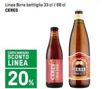 Iper La Grande Linea Birre bottiglia 33 cl / 66 cl CERES offerta