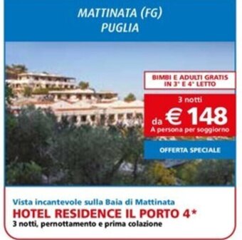 Iper La Grande HOTEL RESIDENCE IL PORTO 4* offerta