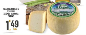 Despar PECORINO FRESCO IL PASCOLO AZIENDA AGRICOLA SABINO offerta