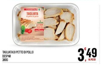 TAGLIATA DI PETTO DI POLLO DESPAR 280 g