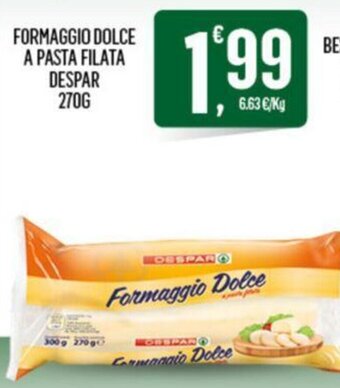 Despar FORMAGGIO DOLCE A PASTA FILATA DESPAR 270G offerta