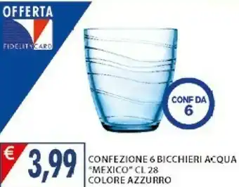 Mercatò Confezione 6 Bicchieri Acqua Mexico offerta