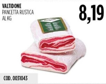 Carico Cash & Carry VALTIDONE PANCETTA RUSTICA AL KG offerta