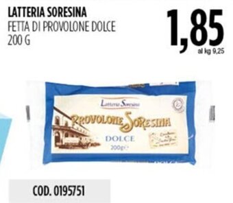 Carico Cash & Carry LATTERIA SORESINA FETTA DI PROVOLONE DOLCE 200 G offerta