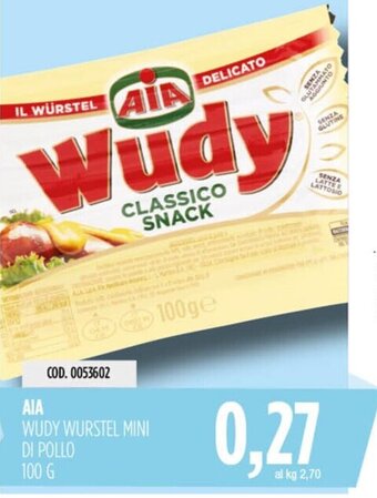 Carico Cash & Carry AIA WUDY WURSTEL MINI DI POLLO 100 G offerta