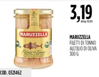 Carico Cash & Carry MARUZZELLA FILETTI DI TONNO ALL'OLIO DI OLIVA 300 G offerta