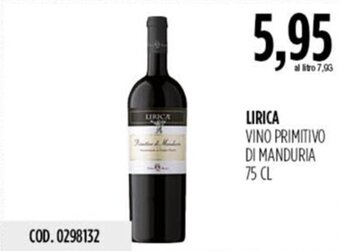 Carico Cash & Carry LIRICA VINO PRIMITIVO DI MANDURIA 75 CL offerta