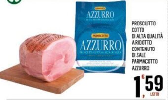 Despar PROSCIUTTO COTTO DI ALTA QUALITÀ ARIDOTTO CONTENUTO DI SALE PARMACOTTO AZZURRO offerta