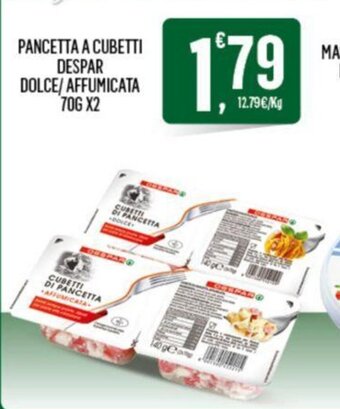 Despar PANCETTA A CUBETTI DESPAR DOLCE/AFFUMICATA 70G X2 offerta