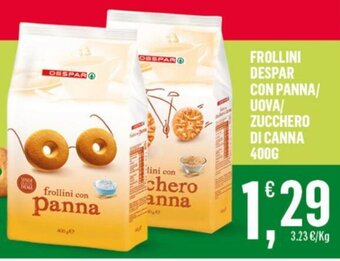 Despar FROLLINI DESPAR CON PANNA/ UOVA/ ZUCCHERO DI CANNA 400G offerta