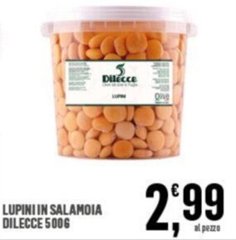 Eurospar LUPINI IN SALAMOIA DILECCE 500G offerta