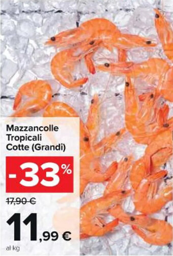 Carrefour Market Mazzancolle Tropicali Cotte (Grandi) offerta