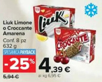 Carrefour Market Liuk Limone o Croccante Amarena Conf. 8 pz 632 g offerta