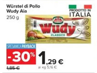 Carrefour Market Würstel di Pollo Wudy Aia 250 g offerta