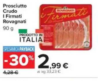 Carrefour Market Prosciutto Crudo I Firmati Rovagnati 90 g offerta