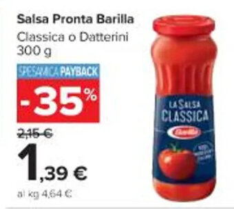 Carrefour Market Salsa Pronta Barilla Classica o Datterini 300 g offerta