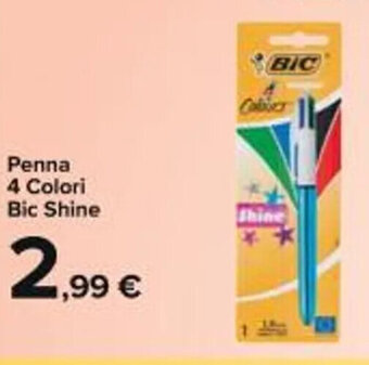 Carrefour Market Penna 4 Colori Bic Shine offerta