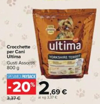 Carrefour Market Crocchette per Cani Ultima Gusti Assortiti 800g offerta