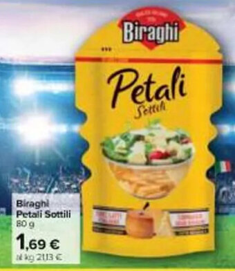 Carrefour Market Biraghi Petali Sottili 80 g offerta