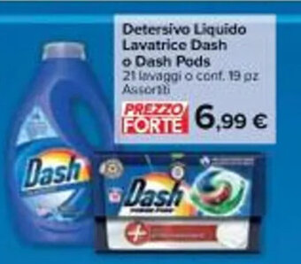 Detersivo Liquido Lavatrice Dash o Dash Pods 21 lavaggio conf. 19 pz Assorti