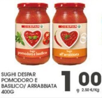 Eurospar SUGHI DESPAR POMODORO E BASILICO/ ARRABBIATA 400G offerta