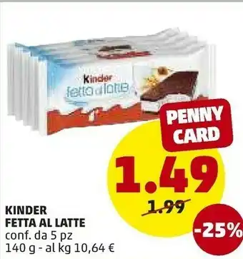PENNY Ferrero Kinder Fetta Al Latte offerta