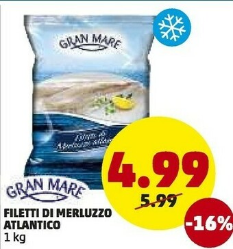 PENNY Gran Mare - Filetti Di Merluzzo Atlantico 1000 G(ml) offerta