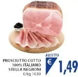 Mercatò Negroni Stella Prosciutto Cotto 100% Italiano offerta