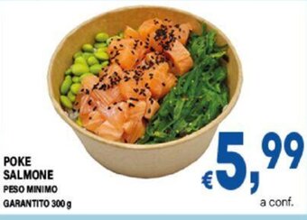 DEM POKE SALMONE PESO MINIMO GARANTITO 300 g offerta